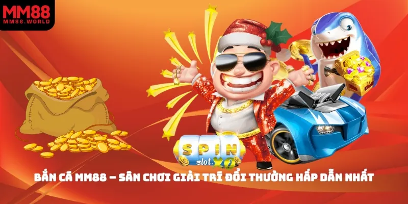 Bắn Cá MM88