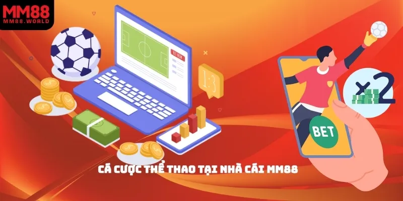 Cá cược thể thao tại nhà cái MM88