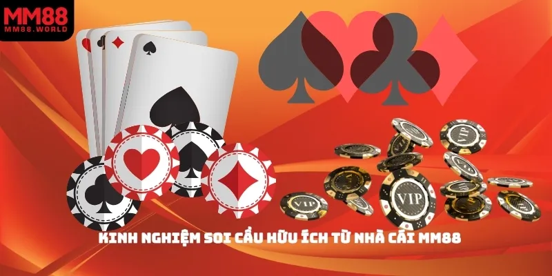 Kinh nghiệm soi cầu hữu ích từ nhà cái MM88