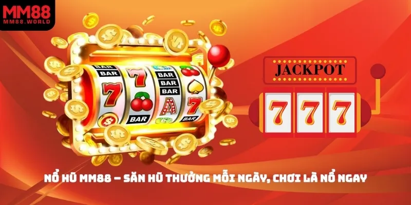 Nổ Hũ MM88