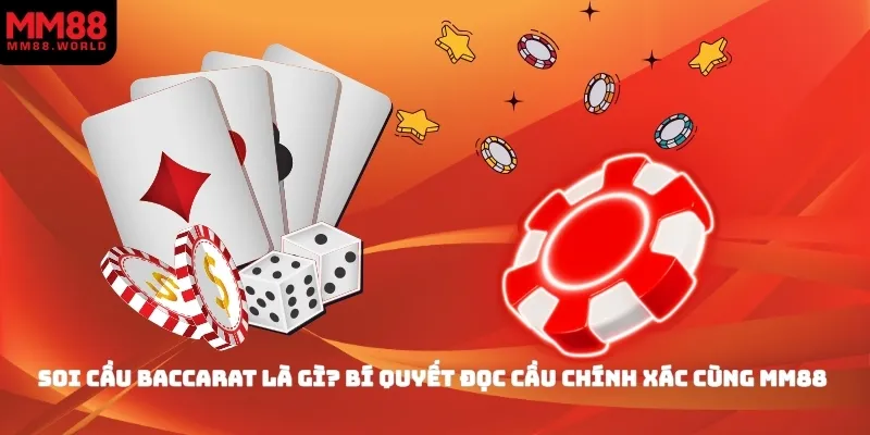 Soi Cầu Baccarat