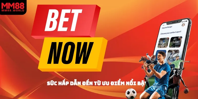 Sức hấp dẫn đến từ ưu điểm nổi bật