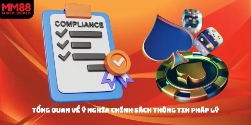 Tổng quan về ý nghĩa chính sách thông tin pháp lý
